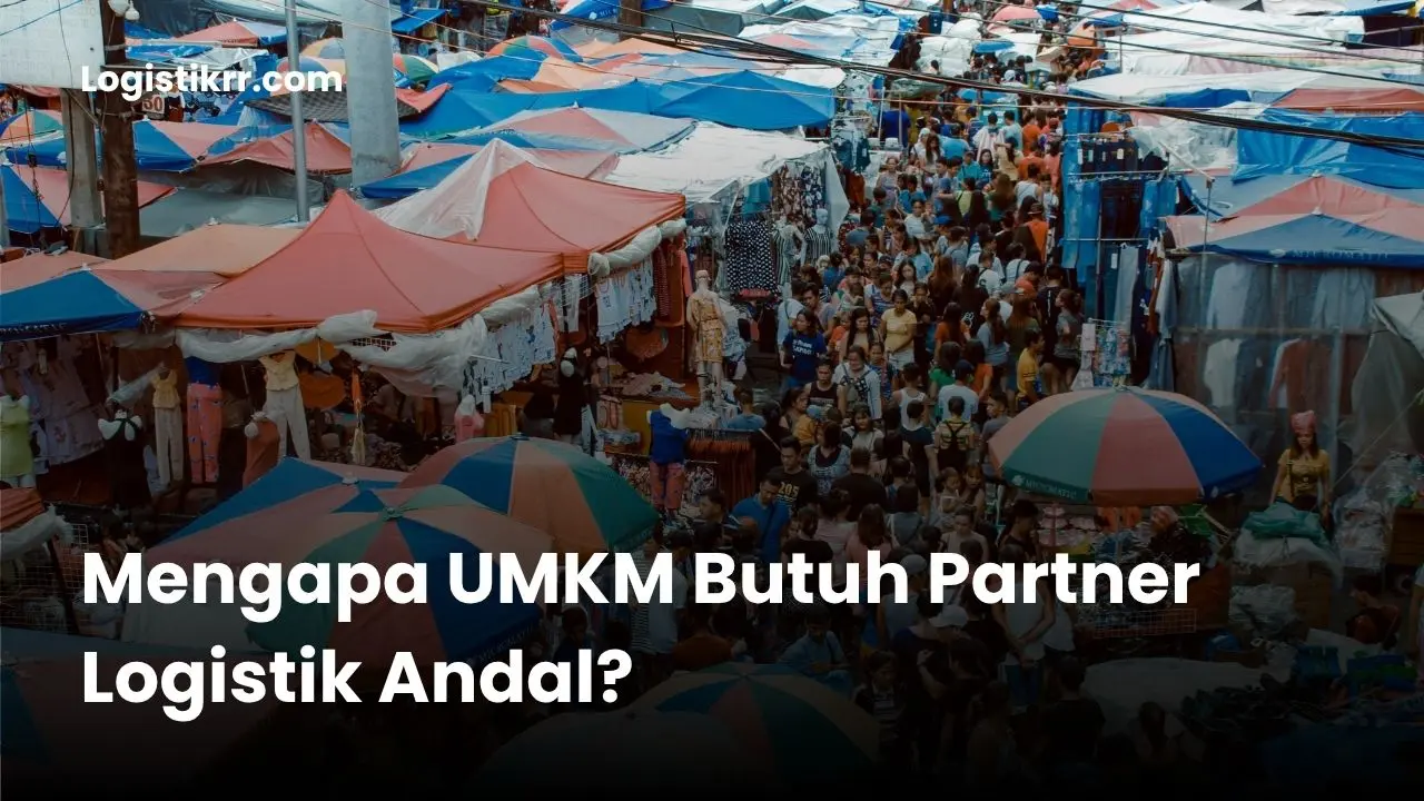 UMKM dan partner logistik andal untuk pengiriman barang