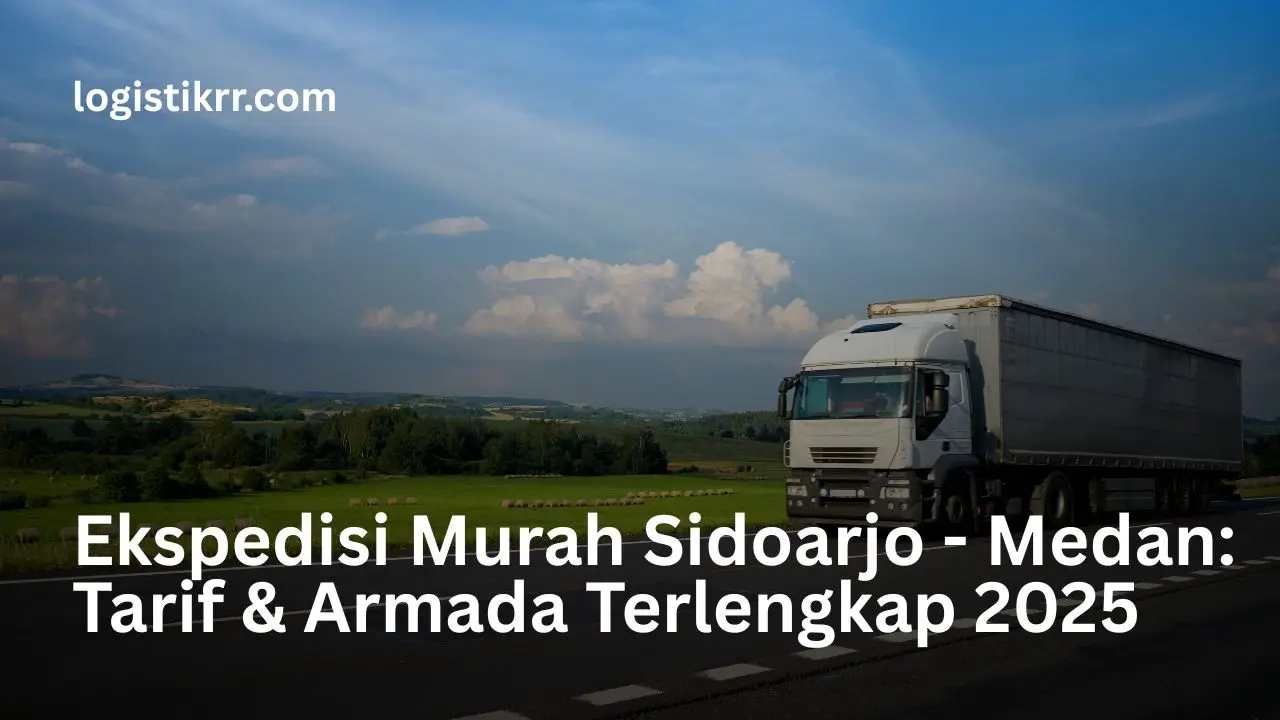 Truk Logistik RR sedang memuat barang untuk pengiriman Sidoarjo-Medan