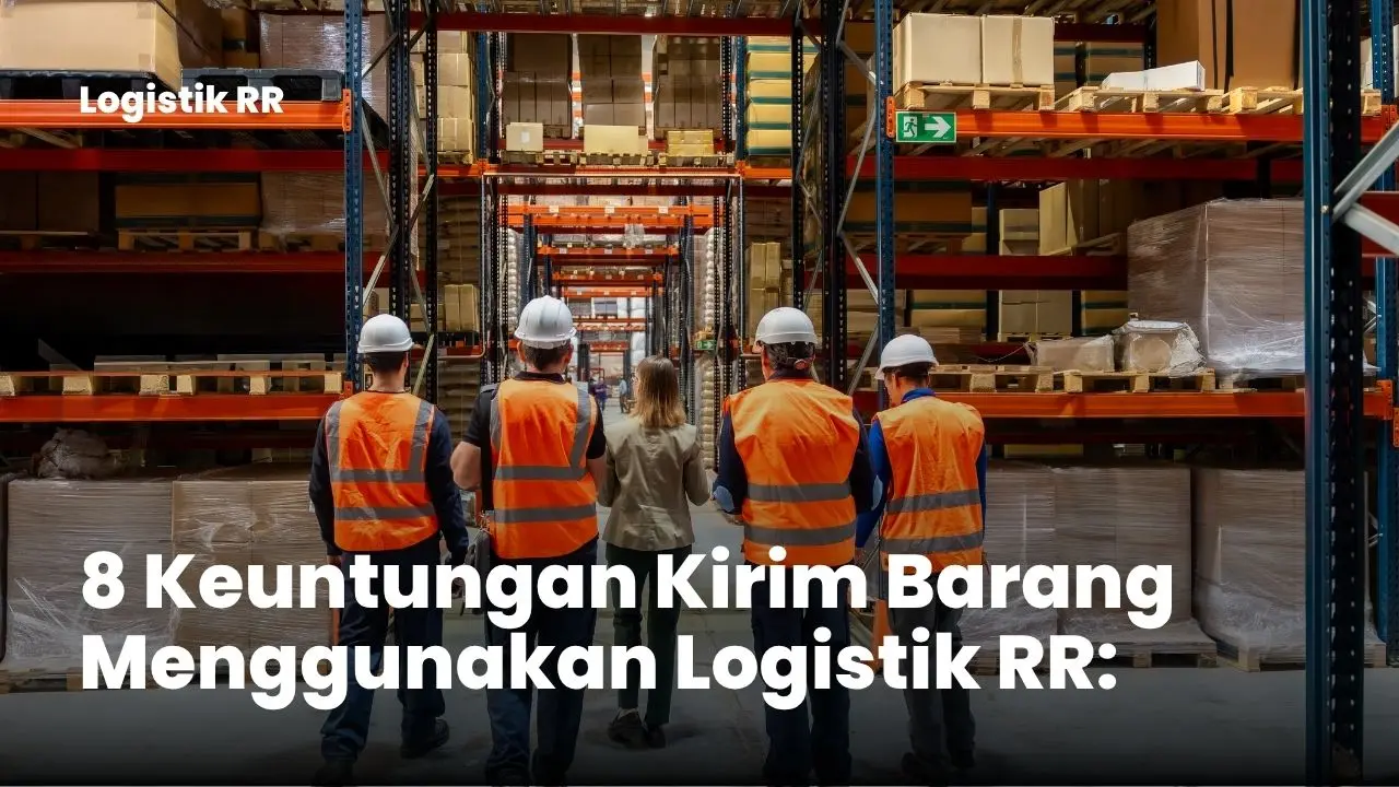Ilustrasi keuntungan ekspedisi Logistik RR: murah, cepat, aman, dan terpercaya