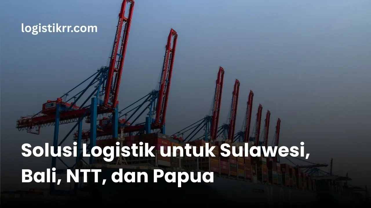 Peta Indonesia dengan rute pengiriman ke Sulawesi, Bali, NTT, dan Papua