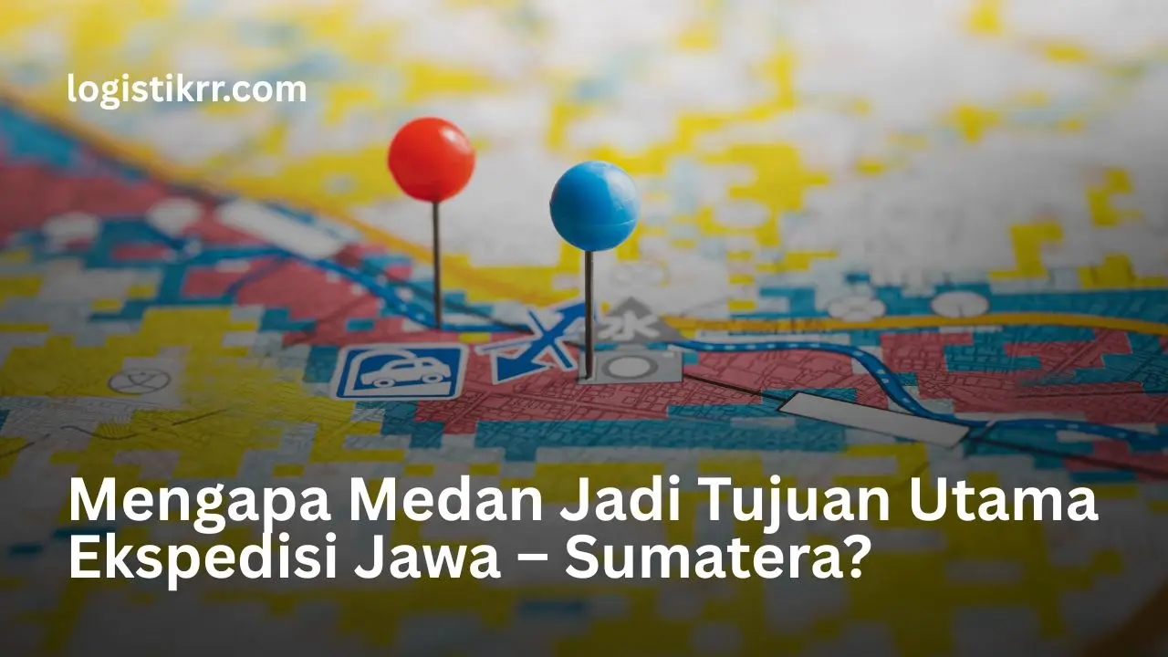 Truk ekspedisi melintasi jalur Jawa-Sumatera dengan fokus pada rute ke Medan