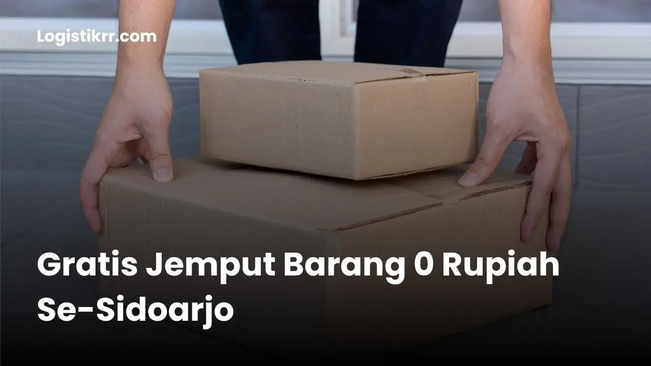 Promo Jemput Barang Gratis Logistik RR Sidoarjo