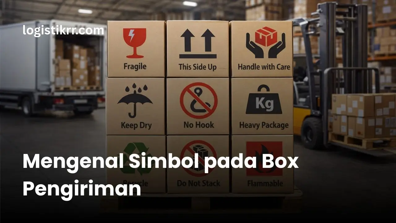 Berbagai simbol yang sering ditemukan pada box pengiriman barang